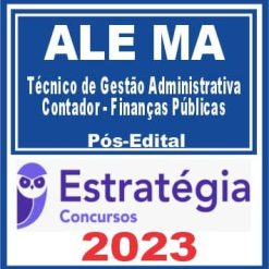 ALE MA (Técnico de Gestão Administrativa - Contador - Finanças Públicas) Pós Edital - Estratégia 2023