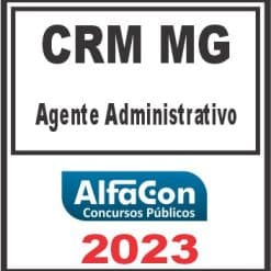 CRM MG (AGENTE ADMINISTRATIVO) ALFACON 2023