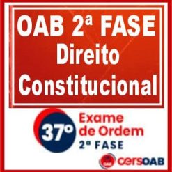 OAB 2ª Fase 37 (Direito Constitucional) Cers 2023