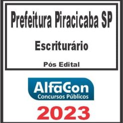 PREFEITURA DE PIRACICABA SP (ESCRITURÁRIO) PÓS EDITAL - ALFACON 2023