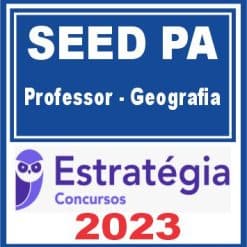 SEED PA (Professor - Geografia) Estratégia 2023