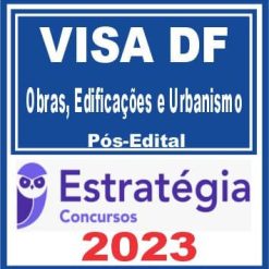 VISA DF (Obras, Edificações e Urbanismo) Pós Edital - Estratégia 2023