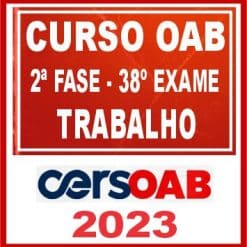 OAB 2ª Fase 38 (Direito do Trabalho) Cers 2023