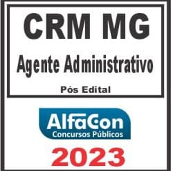 CRM MG (AGENTE ADMINISTRATIVO) PÓS EDITAL - ALFACON 2023