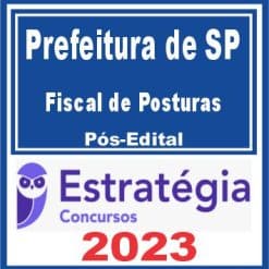 Prefeitura de São Paulo (Fiscal de Posturas) Pós Edital - Estratégia 2023