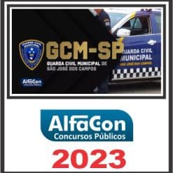 GCM SP (GUARDA CIVIL DE SÃO JOSÉ DOS CAMPOS) PÓS EDITAL - ALFACON 2023