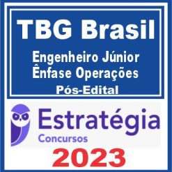 TBG Brasil (Engenheiro Júnior - Ênfase Operações) Pós Edital - Estratégia 2023