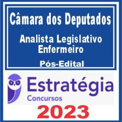 Câmara dos Deputados (Analista Legislativo - Enfermeiro) Pós Edital