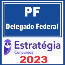 PF (Delegado Federal) Estratégia 2023