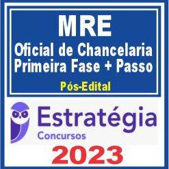 MRE (Oficial de Chancelaria + Passo) Pós Edital - Estratégia 2023