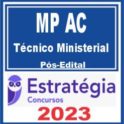 MP AC (Técnico Ministerial) Pós Edital - Estratégia