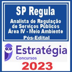 SP Regula (Analista de Regulação de Serviços Públicos - Área IV - Meio Ambiente)