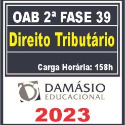 Curso OAB 2ª Fase 39 Exame (Tributário) Damásio