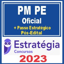PM PE (Oficial + Passo) Pós Edital - Estratégia 2023