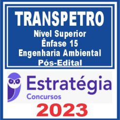 TRANSPETRO (Profissional Nível Superior - Ênfase 15: Engenharia Ambiental)