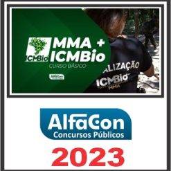 MMA - ICMBio (CURSO BÁSICO) PÓS EDITAL - ALAFCON 2023