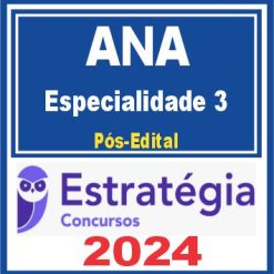 ANA (Especialista em Regulação de Recursos Hídricos e Saneamento Básico - Especialidade 3)