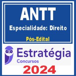 ANTT (Especialidade: Direito) Pós Edital - Estratégia 2024