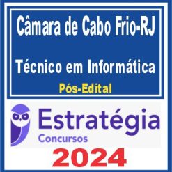 Câmara de Cabo Frio RJ (Técnico em Informática) Pós Edital - Estratégia 2024