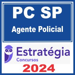 PC SP (Agente Policial) Estratégia 2024