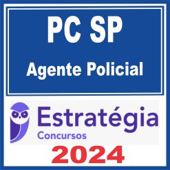PC SP (Agente Policial) Estratégia 2024