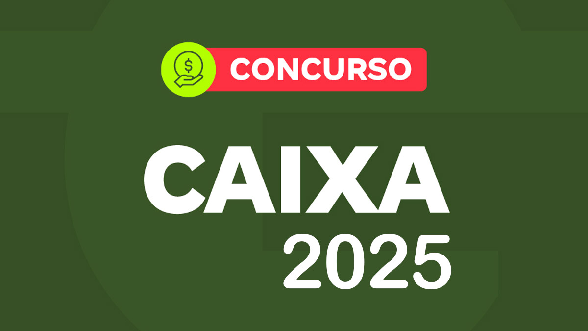 concurso público Caixa 2025